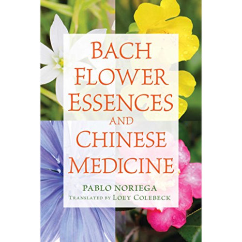 Book ~ Bach Flower Essences and Chinese Medicine ~ Align Your Vibe